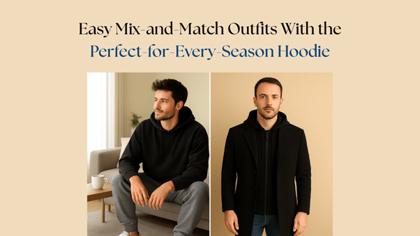 Easy Mix-and-Match Outfits With the Perfect-for-Every-Season Hoodie