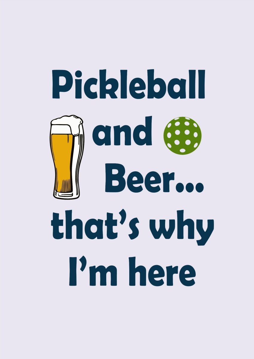 Pickle Ball- Pickle Ball & Beer T-shirt