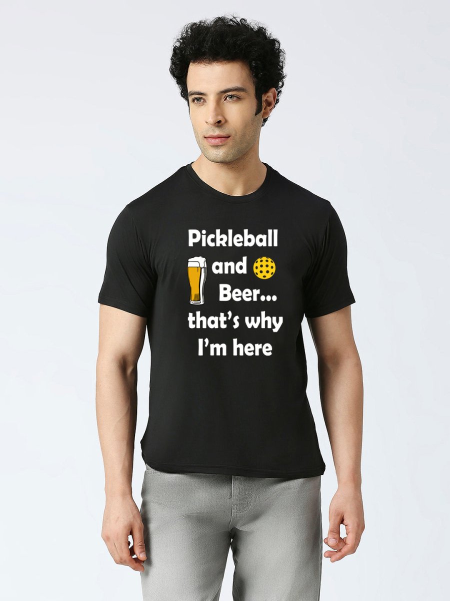Pickleball t shirt black color with quote "Pickleball and Beer.. that's why I'm here"