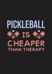 Pickleball is cheaper than theapy quote on black pickleball t shirt
